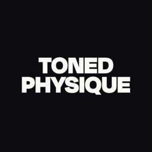 Toned Physique